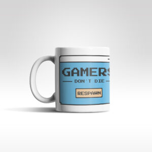 Gamers don't die keramička šalica